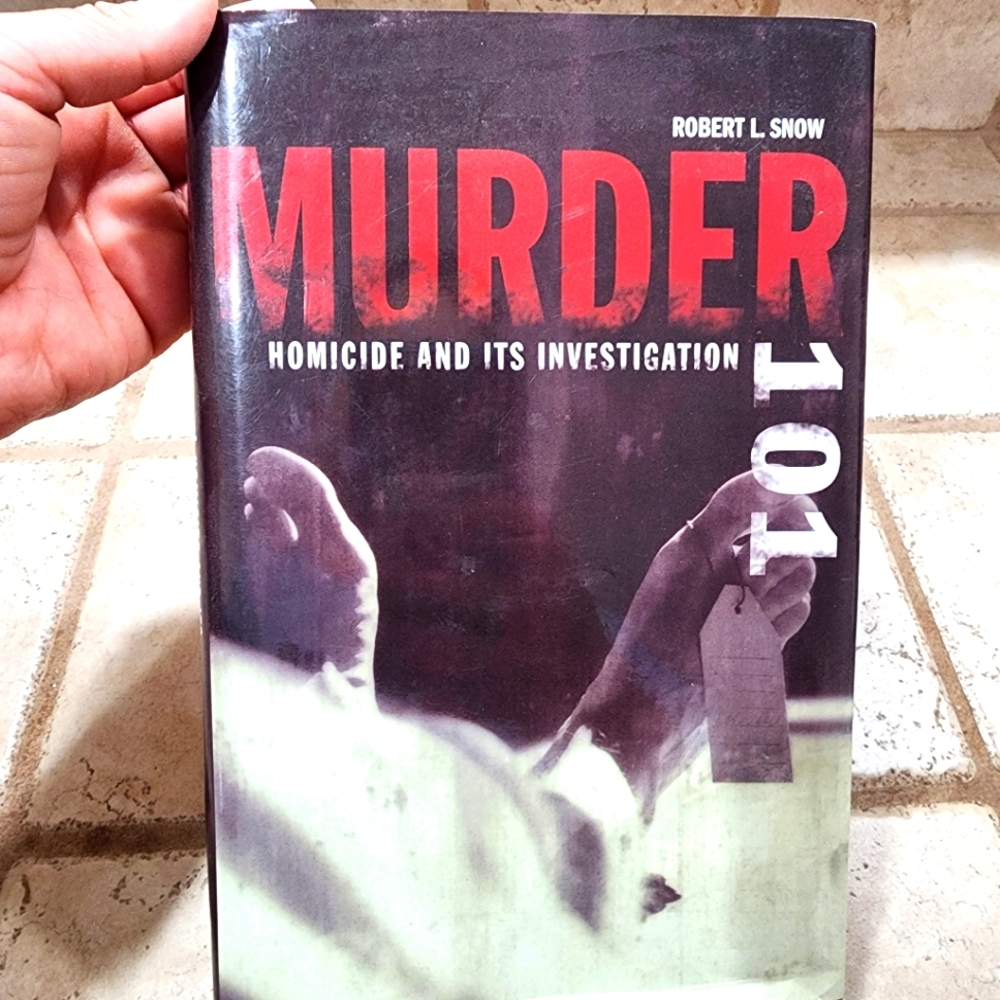 Murder 101: Homicide and it's investigation